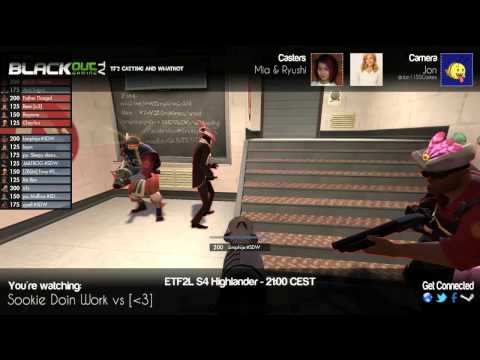 ETF2L Highlander Season 4 Week 5 (Division 1): Sookie Doin Work vs [3] - 17th April 2013
