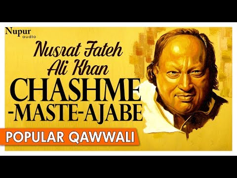 Nusrat Fateh Ali Khan Hit - Chashme Maste Ajabe - Pakistani Popular Qawwali Songs - Nupur Audio
