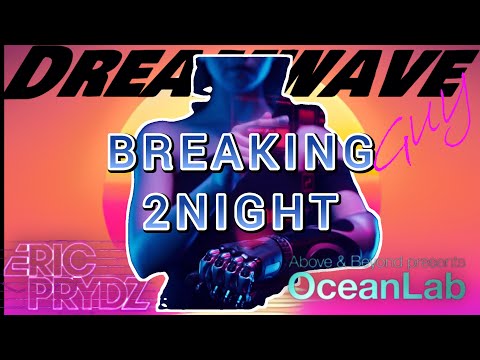 Oceanlab & Eric Prydz – Breaking 2night (Maor Levi Mashup)
