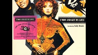 C&#39;mon And Get My Love (Original Album Version) - Cathy Dennis with D-Mob