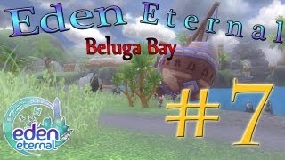 Eden Eternal Let's play Beluga Bay Commentary (Part 7)