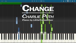 Charlie Puth - Change (Piano Cover) ft James Taylor by LittleTranscriber