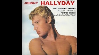 Johnny Hallyday   Tes tendres années       1963   ( B.B. le 13/01/20190).