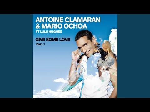 Give Some Love (feat. Lulu Hughes) (Klaas Remix Edit)