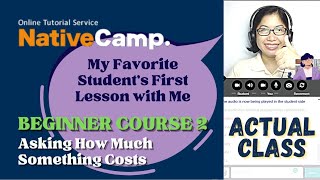 Beginner Course Level 2 | Native Camp | Actual Lesson with My Favorite Adult Japanese Student