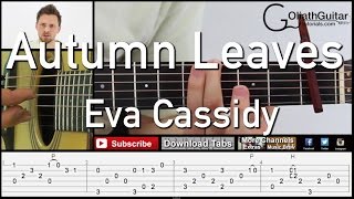 Autumn Leaves | Eva Cassidy - Guitar Lesson & Tabs