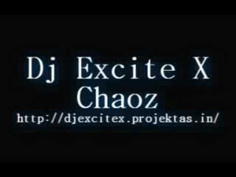 (House Music) Dj Excite X - Chaoz