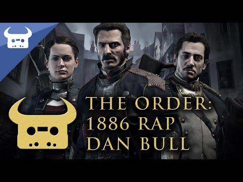 THE ORDER: 1886 RAP | Dan Bull