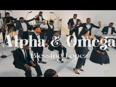 Blessing Lopez – Alpha & Omega - Official Video