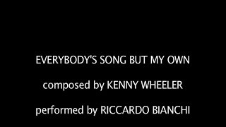 Everybody's song but my own