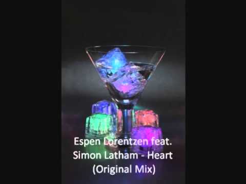 Espen Lorentzen feat. Simon Latham - Heart (Original Mix)