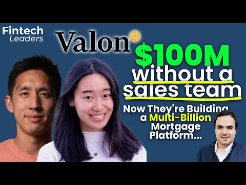 Valon's CEO Sold $100M Without a Sales Team. Now They're Building a Multi-Billion Mortgage Platform