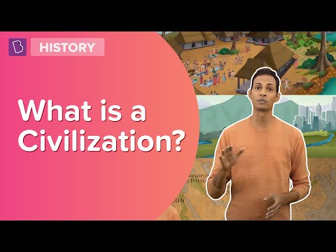 What Is A Civilization? | Class 6 - History | Learn With BYJU'S