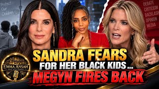 Sandra Bullock: “I Fear For My Black Kids!” Anti-Black Racist Megyn Kelly Fires Back