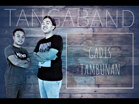 TANGABAND -GADIS TAMBUNAN (KARAOKEY)