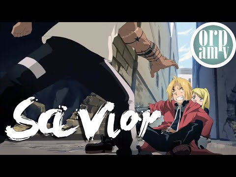 [AMV] FMA: Brotherhood - "Savior"
