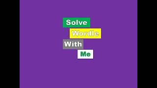 Solve Wordle 1883 with Me ( 4 steps. ).