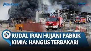 Hangus Terbakar! Rudal Iran Hancur Leburkan Kawasan Industri & Pabrik Kimia Israel di Beersheba
