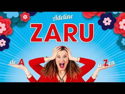 Adeline Zaru : de A à Zen 