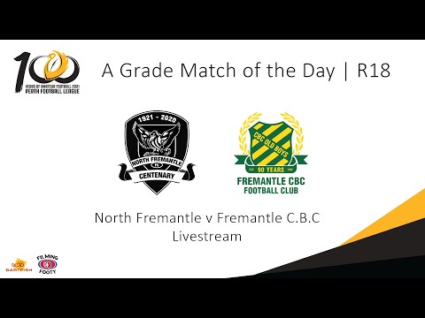 Perth Football League A Grade Match of the Day - R18 North Fremantle v Fremantle C.B.C.