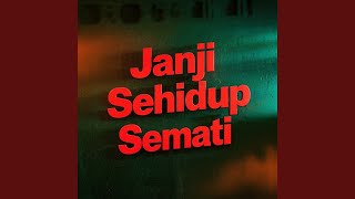 Download lagu Janji Sehidup Semati mp3