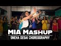MIA MASHUP | TWINBEATZ | SNEHA DESAI CHOREOGRAPHY |  DANCE FUSION