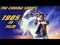 1985 In Film