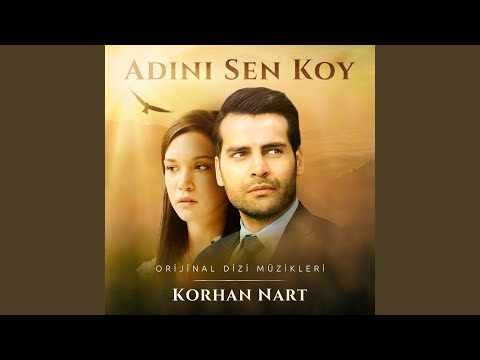 Adını Sen Koy Jenerik Müziği