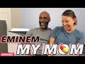 Eminem - Relapse - My Mom (Reaction)(Review)