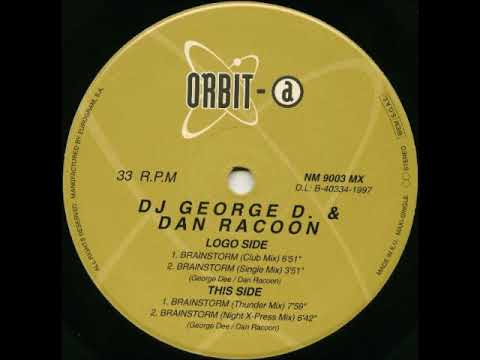 Dj George Dee & Dan Racoon - Brainstorm (Night X-Press Mix)  (1997)