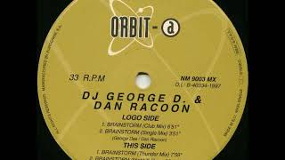 Dj George Dee & Dan Racoon - Brainstorm (Night X-Press Mix)  (1997)