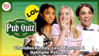 The Elle Cast Takes The BuzzFeed Pub Quiz | Chandler Kinney, Lexi Minetree & Gabrielle Policana