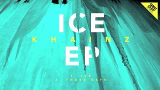 Khainz - Ice (Original Mix)