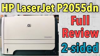 HP LaserJet P2055dn Full review I best printer for office I 2-sided printing I 35ppm I Toner 05A