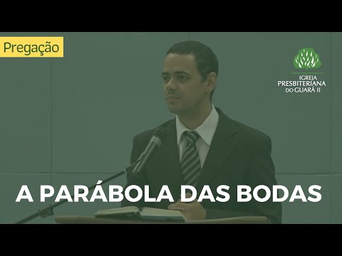 A Parábola das Bodas - Mateus 22.1-14