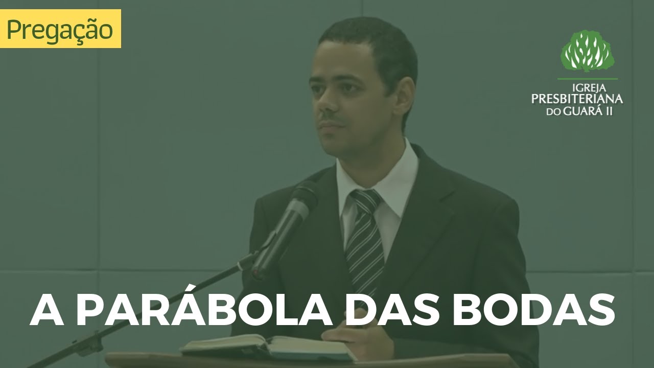 A Parábola das Bodas - Mateus 22.1-14