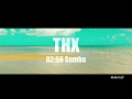 THX Project 02 56 Samba