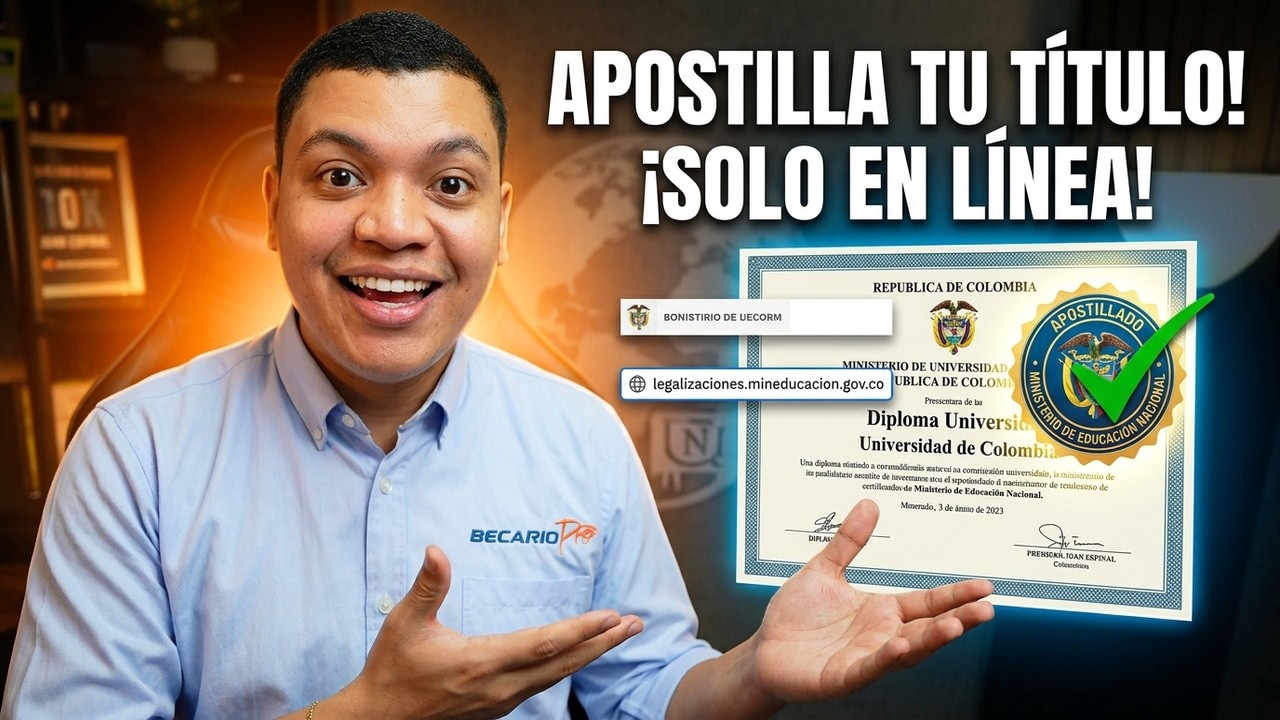 Cómo Apostillar tu Diploma Universitario en Colombia (Guía Paso a Paso)
