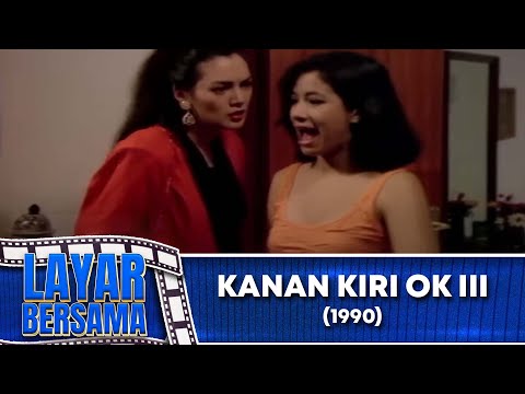 KANAN KIRI OK III 1990 FULL MOVIE HD LAYAR BERSAMA EXCLUSIVE