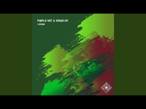 I Know (Original Mix)