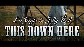 Lil Wyte &amp; Jelly Roll &quot;This Down Here&quot; feat. Jesse Whitley [Prod. by t.stoner]