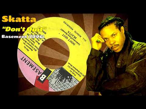 Skatta - Don't Quit (Basement) 1996