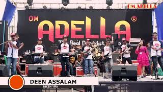 Download lagu OM ADELLA Deen Assalam terbaru 2018 mp3 Download lagu OM ADELLA Deen Assalam terbaru 2018 mp3