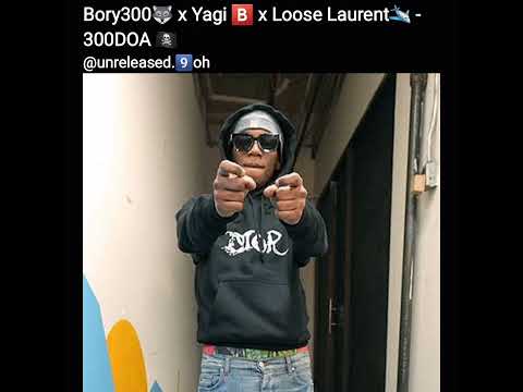 Yagi B x Bory300 x Loose Laurent - 300DOA #unreleased | DM For Enquiries On Insta @unreleased.9oh