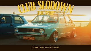 Club Slowdown - The Strip