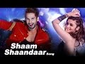 Shaam Shaandaar Song | Shaandaar | Shahid ...