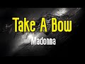 Take A Bow KARAOKE Madonna