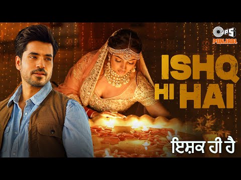 Ishq Hi Hai — watch video