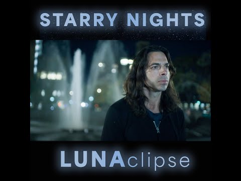 LUNA Clipse - Starry Nights (Official Video) ft. Camp NoWhere