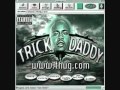 Trick Daddy- For The Thugs